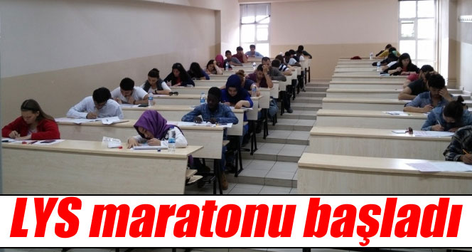 LYS maratonu başladı
