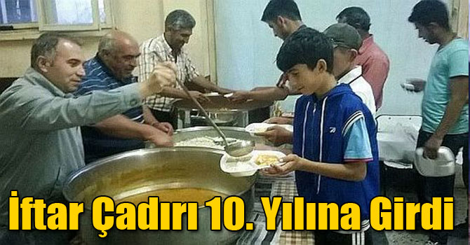 İftar Çadırı 10. Yılına Girdi