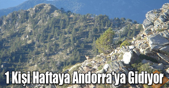 1 Kişi Haftaya Andorra'ya Gidiyor