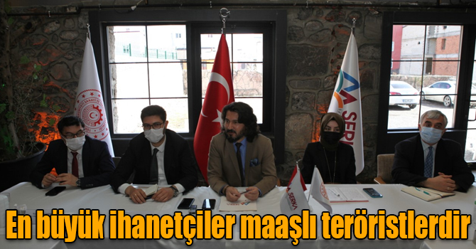 En büyük ihanetçiler maaşlı teröristlerdir