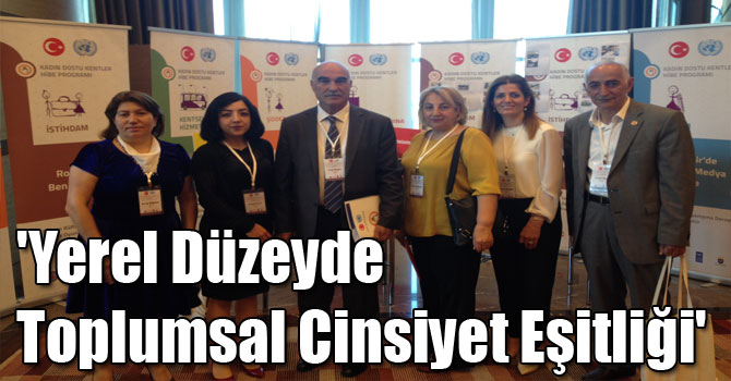 'Yerel Düzeyde Toplumsal Cinsiyet Eşitliği'