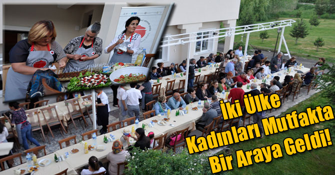İki Ülke Kadınları Mutfakta Bir Araya Geldi!