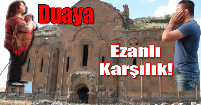 Ermeni Kadının Duasına, Karslı Gençten Ezanlı Karşılık