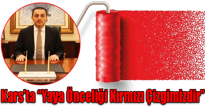 Kars’ta “Yaya Önceliği Kırmızı Çizgimizdir”