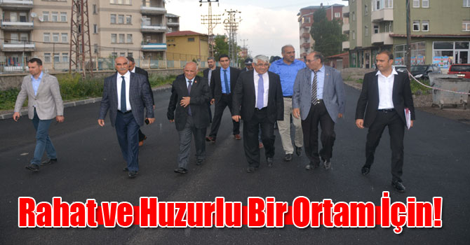 Rahat ve Huzurlu Bir Ortam İçin!