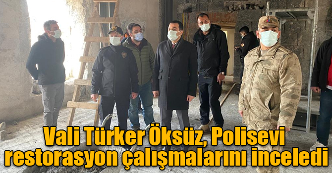 Vali Türker Öksüz, Polisevi restorasyon çalışmalarını inceledi