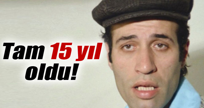Kemal Sunal aramızdan ayrılalı 15 yıl oldu!