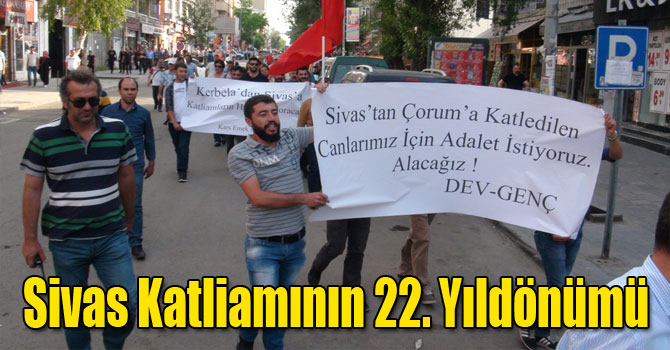 Sivas Katliamının 22. Yıldönümü