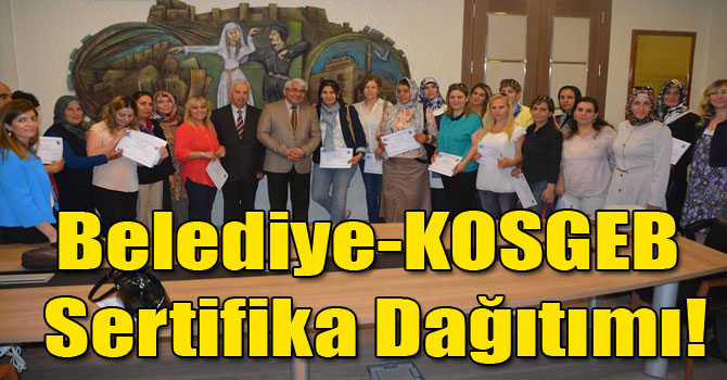 Belediye-KOSGEB Sertifika Dağıtımı‏!