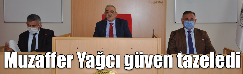 Muzaffer Yağcı güven tazeledi