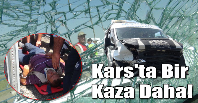 Kars'ta Bir Kaza Daha!
