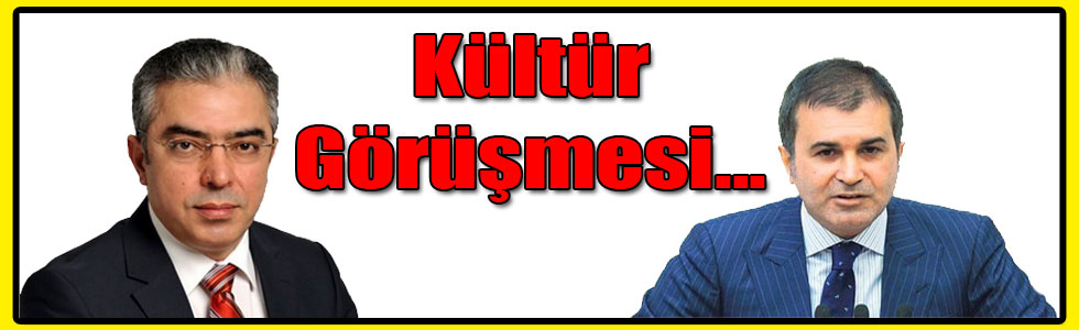 Mehmet Uçum, Ömer Çelik'le Görüştü!