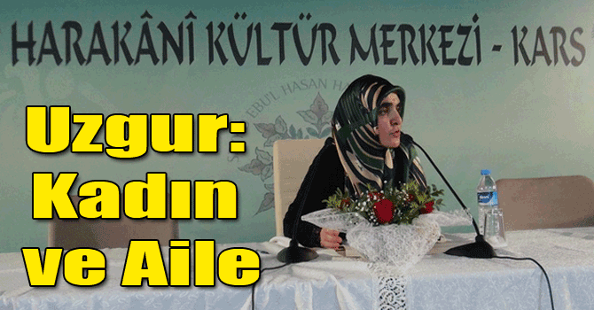 Uzgur: Kadın ve Aile