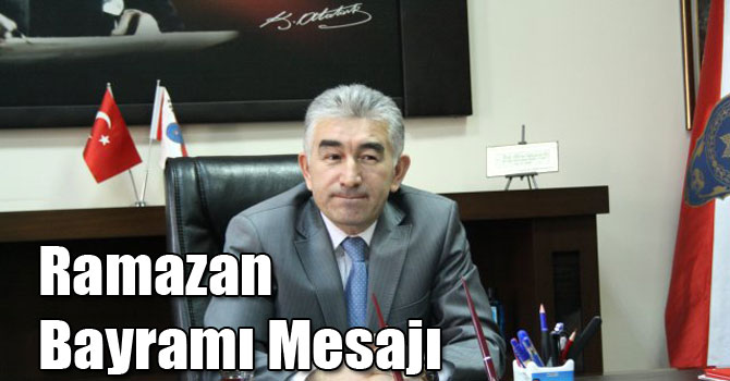 Faruk Karaduman’ın Ramazan Bayramı Mesajı