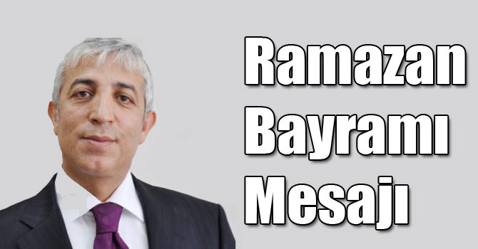 Prof.Dr. Yunus Kılıç'ın Ramazan Bayramı Mesajı