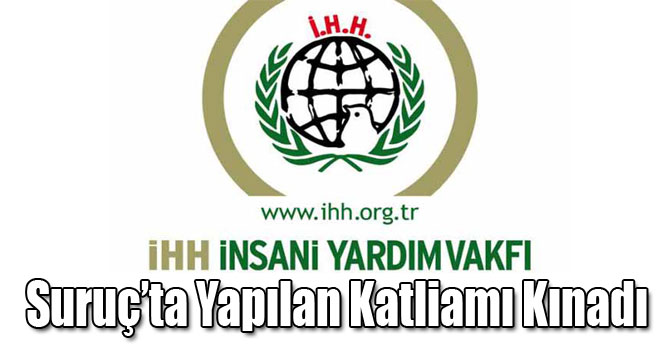 Kars İHH, Suruç’ta Yapılan Katliamı Kınadı