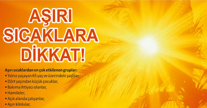 Aşırı Sıcaklarda Alınması Gereken Önlemler