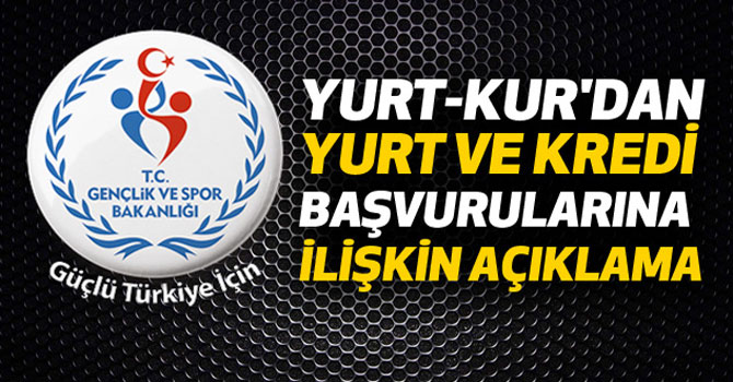 Yurt-Kur’dan Yurt Ve Kredi Başvurularına İlişkin Açıklama
