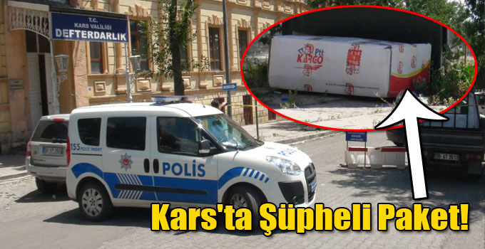 Kars'ta Şüpheli Paket!