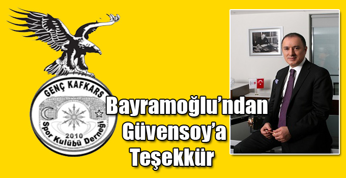 Bayramoğlu’ndan Güvensoy’a Teşekkür