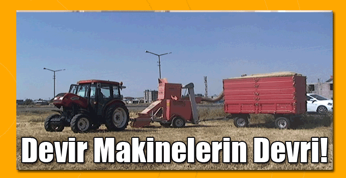 Kars'ta Devir Makinelerin Devri!