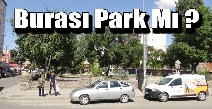 Burası Park Mı ?