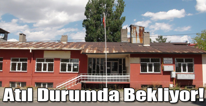Atıl Durumda Bekliyor!