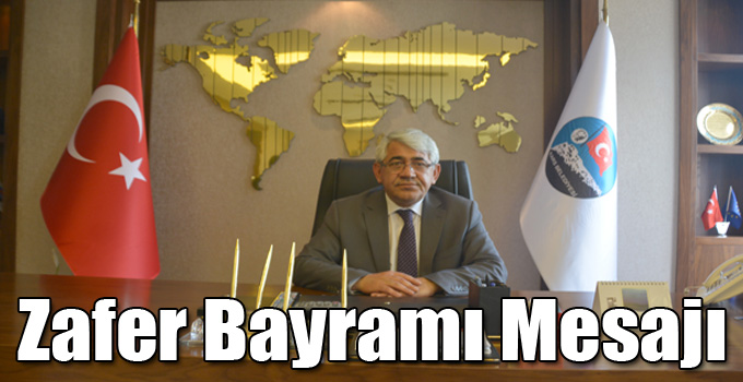 Karaçanta'nın Zafer Bayramı Mesajı: