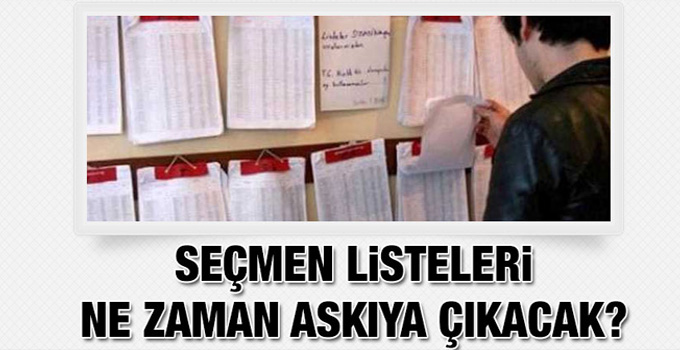 Seçmen Listeleri Ne Zaman Askıya Çıkacak ?