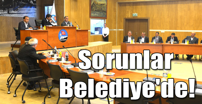 Sorunlar Belediye'de!