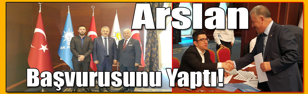 Ahmet Arslan Başvurusunu Yaptı!