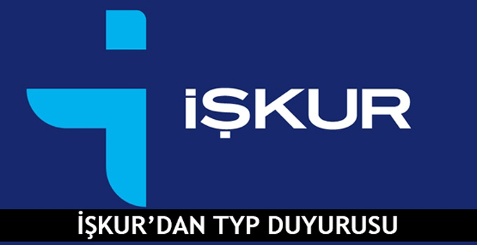 İŞKUR’un TYP duyurusu