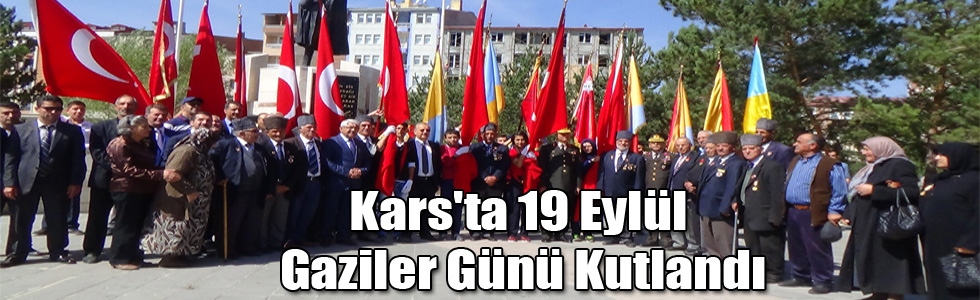 Kars'ta 19 Eylül Gaziler Günü Kutlandı