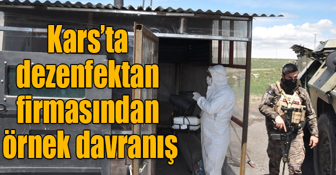 Kars’ta dezenfektan firmasından örnek davranış