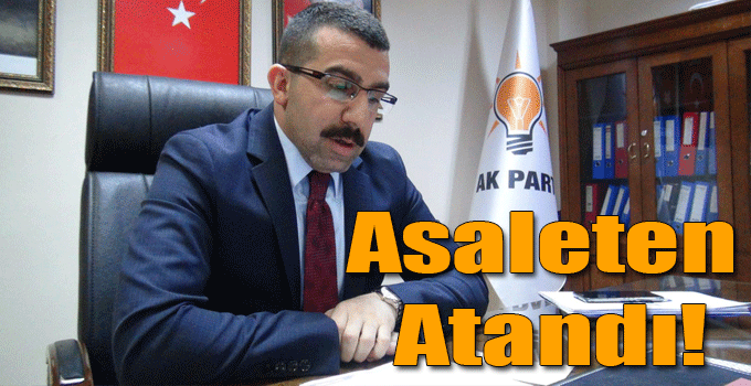 Adem Çalkın, AK Parti Kars İl Başkanlığı Görevine Asaleten Atandı!