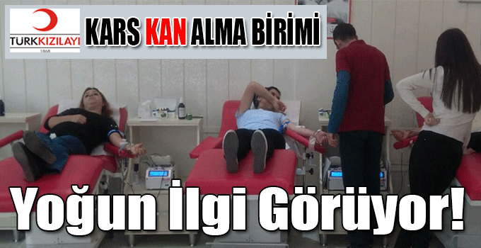 Kars'ta Kan Birimi Yoğun İlgi Görüyor!