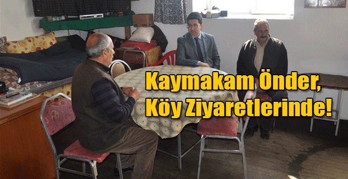 Kaymakam Lokman Önder, Köy Ziyaretlerinde!