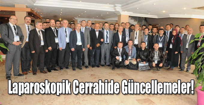 Laparoskopik Cerrahide Güncellemeler!