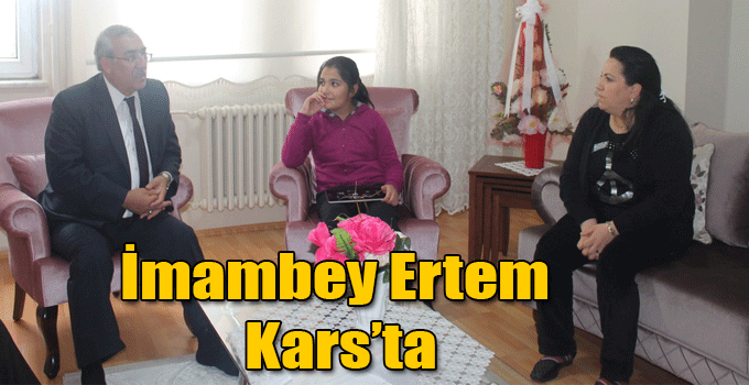 İmambey Ertem Kars’ta