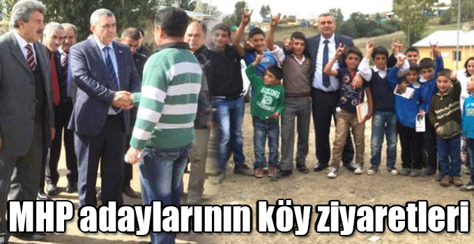 MHP adaylarının köy ziyaretleri