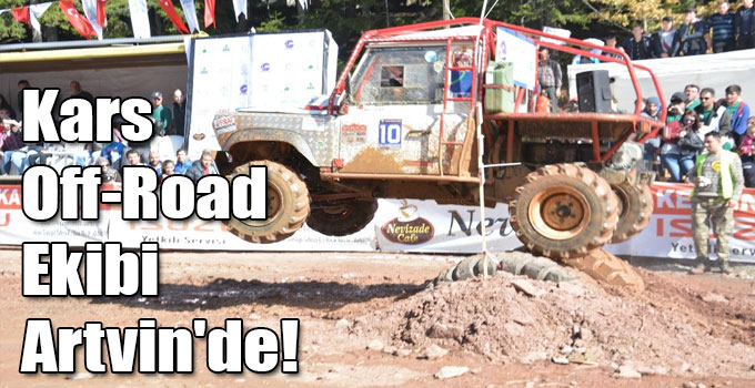 Kars Off-Road Ekibi Artvin'de!