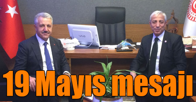 Kars Milletvekilleri Ahmet Arslan ve Yunus Kılıç'ın 19 Mayıs mesajı