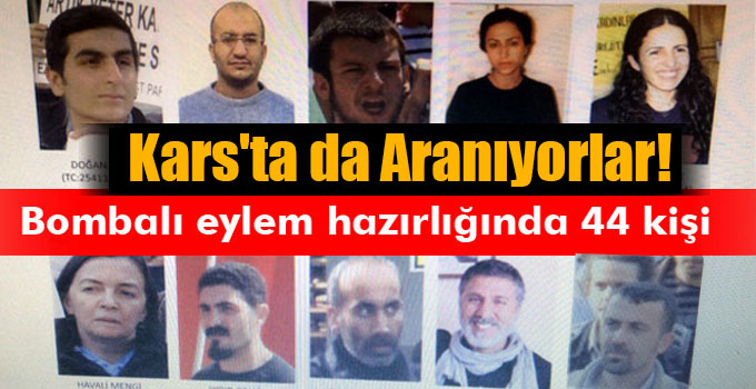 Kars'ta da Aranıyorlar!