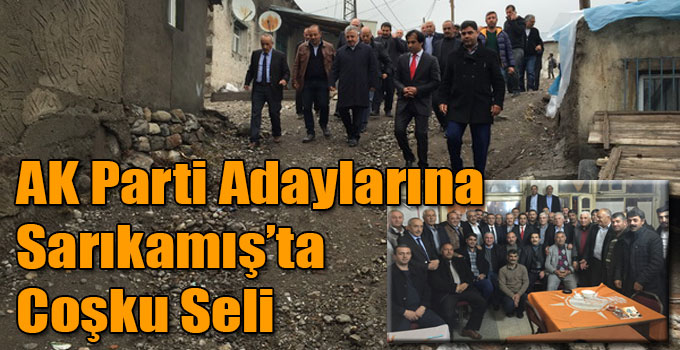 AK Parti Adaylarına Sarıkamış’ta Coşku Seli