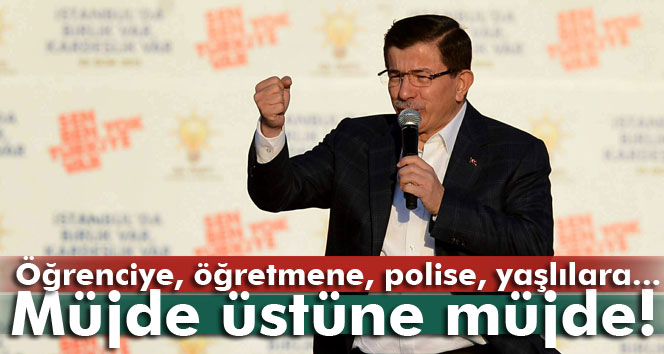 Davutoğlu'ndan Öğrenciye, Öğretmene, Polise, Yaşlılara Müjde Üstüne Müjde!
