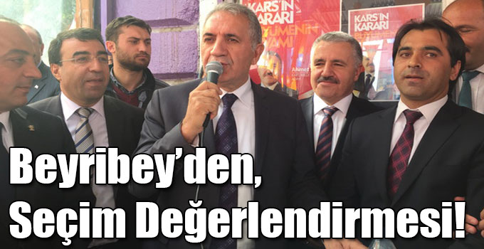 Selahattin Beyribey, Seçim Çalışmalarını Değerlendirdi!