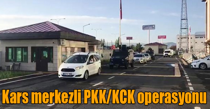 Kars merkezli PKK/KCK operasyonu: 5 gözaltı