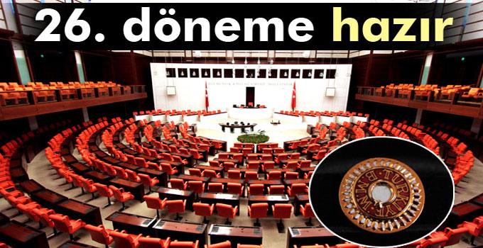 TBMM 26. döneme hazır