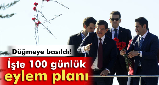 İşte 100 Günlük Eylem Planı