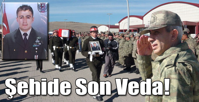 Şehide Son Veda!